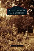 Cuneo Museum and Gardens (en Inglés)