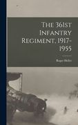 The 361st Infantry Regiment, 1917-1955