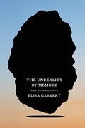 The Unreality of Memory: And Other Essays (en Inglés)