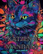 Katzen mit Mandalas - Malbuch für Erwachsene. Wunderschöne Malvorlagen: für Erwachsene Entspannung und Stressabbau (en Alemán)