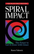 Spiral Impact: Black Belt Edition: The Power to get it Done With Grace (en Inglés)