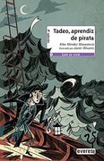 Tadeo, aprendiz de pirata (Leer es vivir)