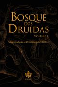 Bosque dos Druidas (Ebook) (en Portugués)