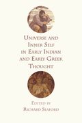 Universe and Inner Self in Early Indian and Early Greek Thought (en Inglés)