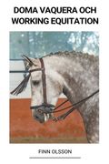 Doma Vaquera och Working Equitation (en Sueco)