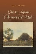 liberty square observed and noted (en Inglés)