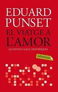 El Viatge a L'Amor: Les Noves Claus Científiques (Labutxaca) (en Catalán)