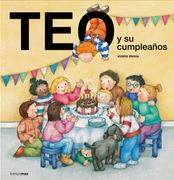 Teo y su Cumpleaños - Violeta Denou - Timun Mas Infantil