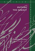 Outside the Subject (Meridian: Crossing Aesthetics) (en Inglés)