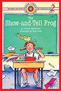 The Show-And-Tell Frog: Level 2 (Bank Street Ready-To-Read) (en Inglés)
