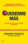 Quererme Más: Ideas Prácticas Para Sanar y Fortalecer la Autoestima