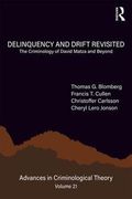 Delinquency and Drift Revisited, Volume 21: The Criminology of David Matza and Beyond (Advances in Criminological Theory) (en Inglés)