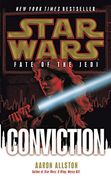 Conviction: Star Wars Legends (Fate of the Jedi) (Star Wars: Fate of the Jedi - Legends) (en Inglés)