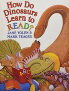 How do Dinosaurs Learn to Read? (en Inglés)