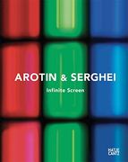 Arotin & Serghei: Infinite Screen: From Life Cells to Monumental Installations at Centre Pompidou (en Inglés)