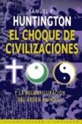El Choque de Civilizaciones y la Reconfiguración del Orden Mundial