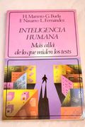 Inteligencia Humana. Mßs Allß de lo que Miden los Tests