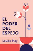 EL PODER DEL ESPEJO (in Spanish)