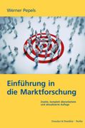 Einfuhrung in Die Marktforschung: Zweite, Komplett Uberarbeitete Und Aktualisierte Auflage (en Alemán)