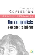 History of Philosophy: The Rationalists: Descartes to Leibniz Vol 4