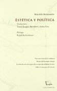 ESTETICA Y POLITICA - Walter Benjamin - Las Cuarenta Libros