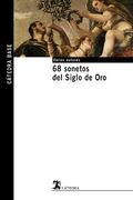 68 sonetos del Siglo de Oro (Cátedra Base)