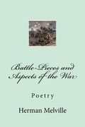Battle-Pieces and Aspects of the War