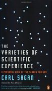 The Varieties of Scientific Experience: A Personal View of the Search for god (en Inglés)