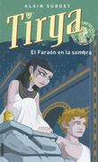 Tirya y el faraón en la sombra (Umbriel juvenil)