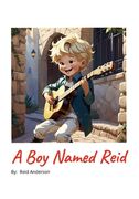 A Boy Named Reid (en Inglés)