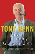 Letters to My Grandchildren: Thoughts on the Future (en Inglés)