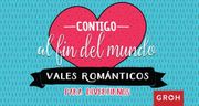Vales Contigo al fin del Mundo - Groh - Groh