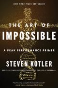 The art of Impossible: A Peak Performance Primer (en Inglés)