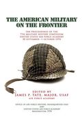 The American Military on the Fronteir (en Inglés)