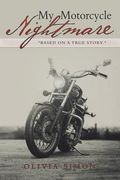 My Motorcycle Nightmare (en Inglés)