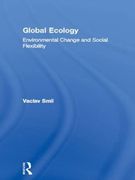 Global Ecology: Environmental Change and Social Flexibility