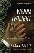 Vienna Twilight (Liebermann Papers) (en Inglés)