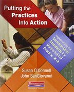 putting the practices into action: implementing the common core standards for mathematical practice, k-8