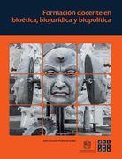 Formación Docente en Bioética, Biojurídica y Biopolítica