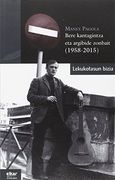 Manex Pagola: Bere Kantagintza eta Argibide Zonbait (1958-2015): 16 (Iparluma) (en Euskera)