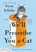 We'll Prescribe You a Cat (en Inglés)