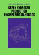 Green Hydrogen Production Engineering Handbook (en Inglés)