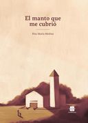 El manto que me cubrió