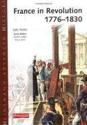 Heinemann Advanced History: France in Revolution 1776-1830 (Heinemann Advanced History) (en Inglés)