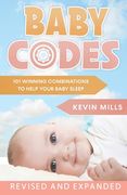 Baby Codes: 101 Winning Combinations to Help Your Baby Sleep (Revised and Expanded Edition) (en Inglés)