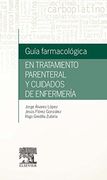 Guía Farmacológica en Tratamiento Parenteral y Cuidados de Enfermería