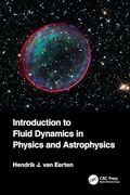 Introduction to Fluid Dynamics in Physics and Astrophysics (en Inglés)