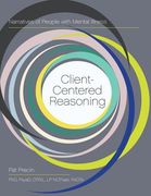 Client-Centered Reasoning: Narratives of People with Mental Illness (en Anglais)