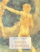 Arena y espuma (Peque~nos Libros de la Sabiduria)