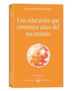 Una educación que comienza antes del nacimiento